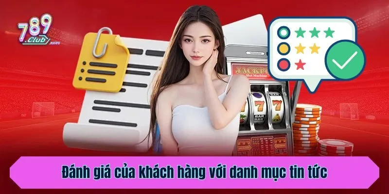 Đánh giá của khách hàng với danh mục tin tức