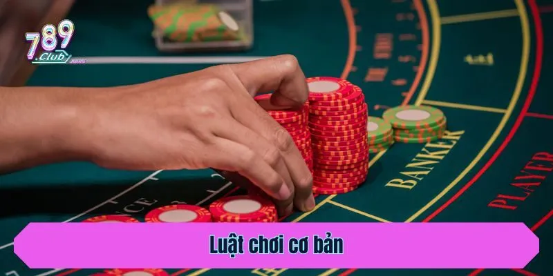 Luật chơi cơ bản