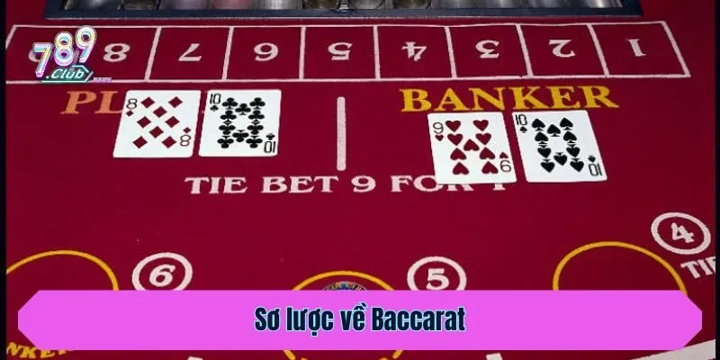 Sơ lược về Baccarat